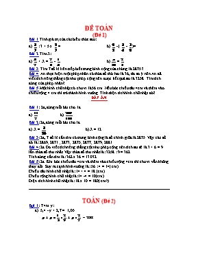 Một số đề kiểm tra Toán lớp 4 (Kèm đáp án)